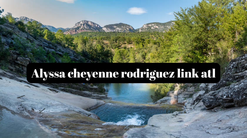 alyssa cheyenne rodriguez link atl